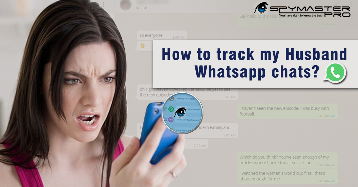How to track my Husband Whatsapp chats?